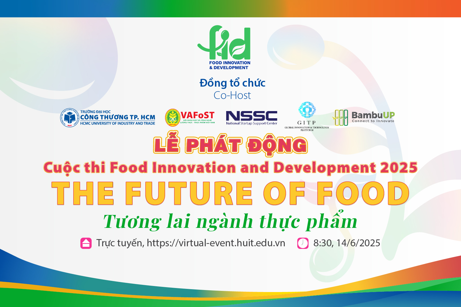 Tổ chức Lễ Khởi động Cuộc thi Food Innovation and Development 2025