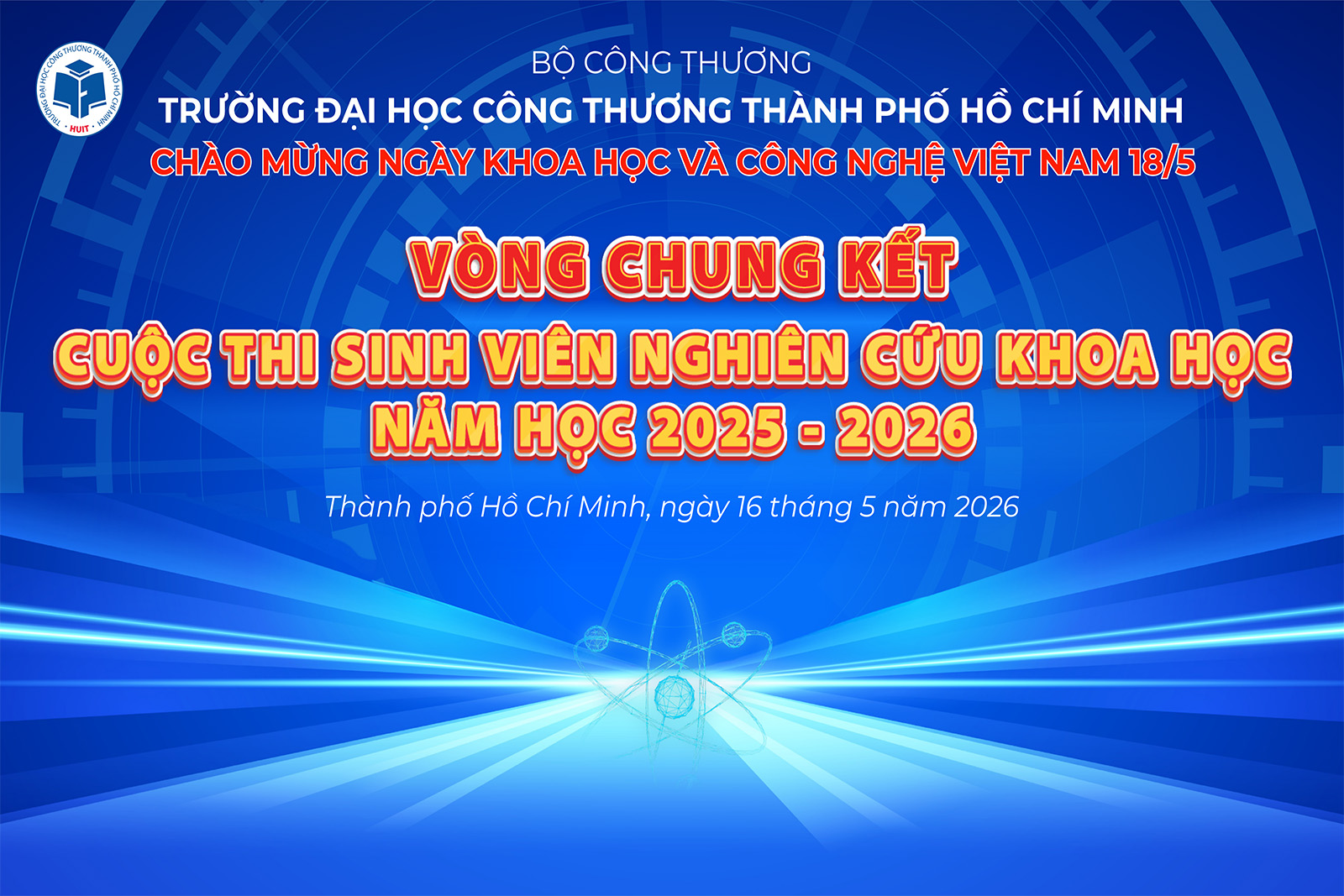 Tổ chức Vòng Chung kết Cuộc thi Sinh viên nghiên cứu khoa học cấp Trường năm học 2025 - 2026